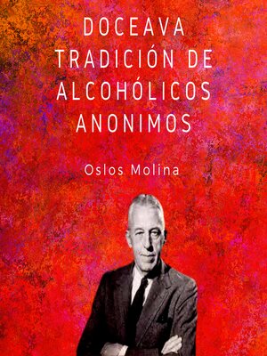 cover image of Doceava tradición de Alcohólicos Anónimos